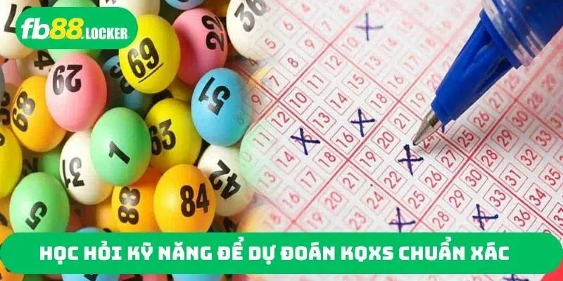 Học hỏi kỹ năng để dự đoán KQXS chuẩn xác