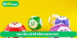 Soi cầu lô đề Rồng Bạch Kim